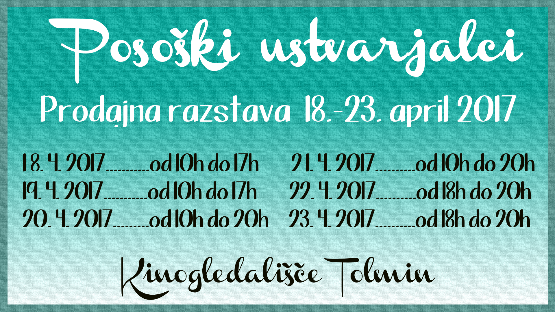 PRODAJNA RAZSTAVA POSOŠKIH USTVARJALCEV