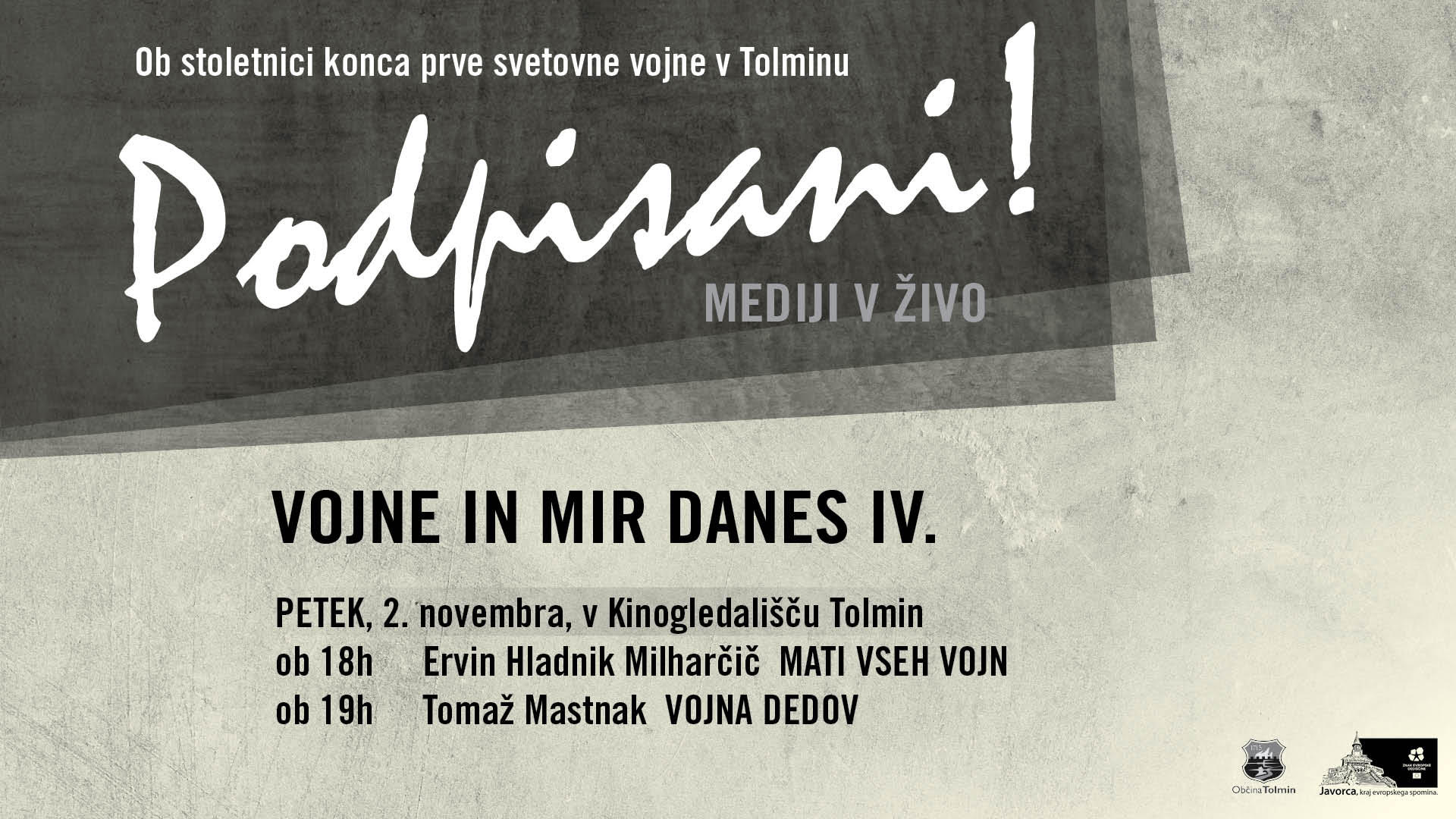PODPISANI - VOJNE IN MIR DANES