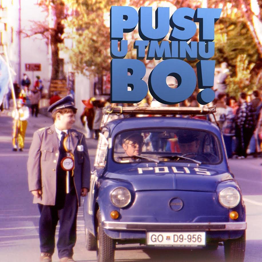 PUST U TMINU BO! (dokumentarni film + predstava)
