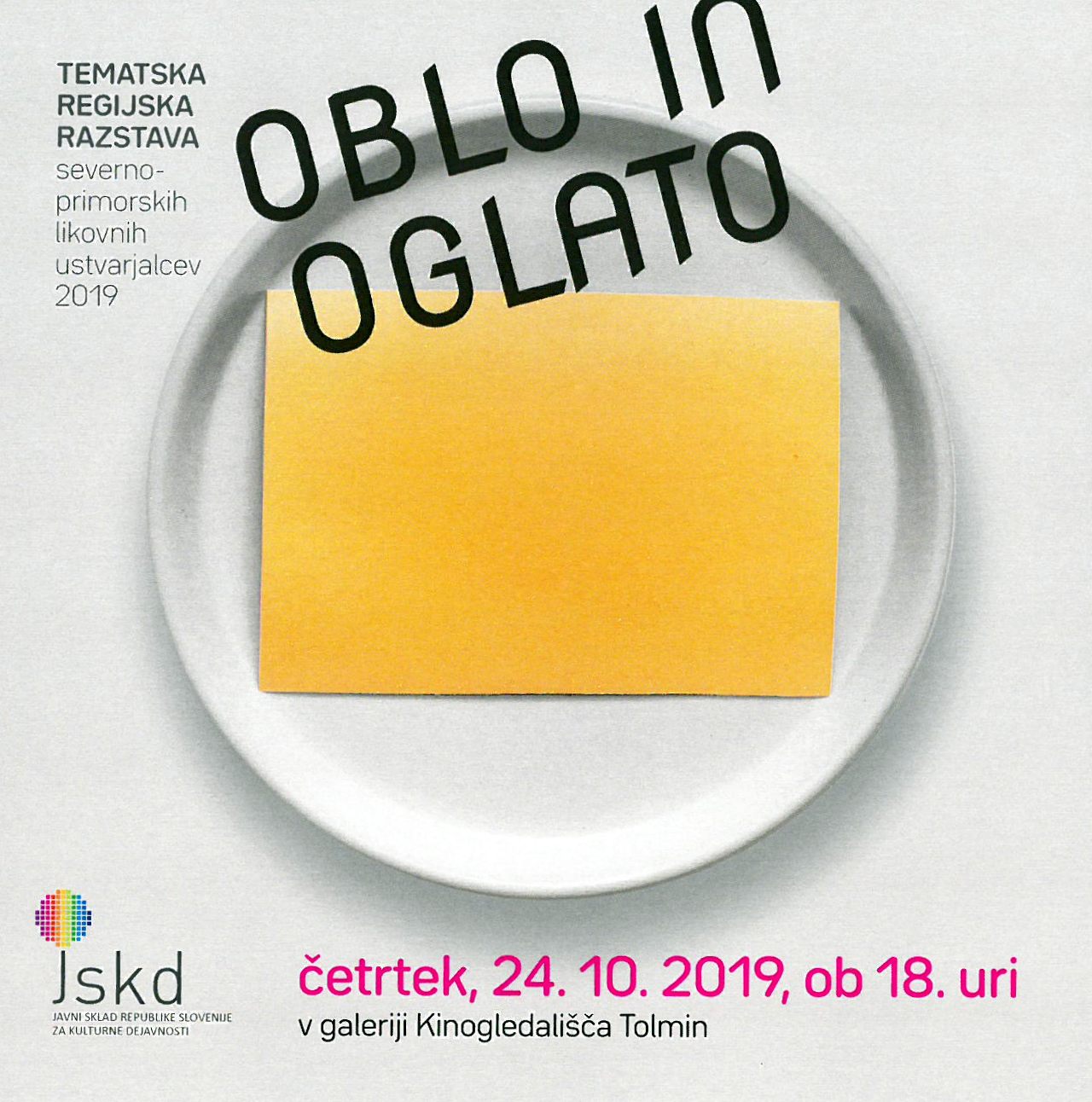 TEMATSKA REGIJSKA RAZSTAVA OBLO IN OGLATO