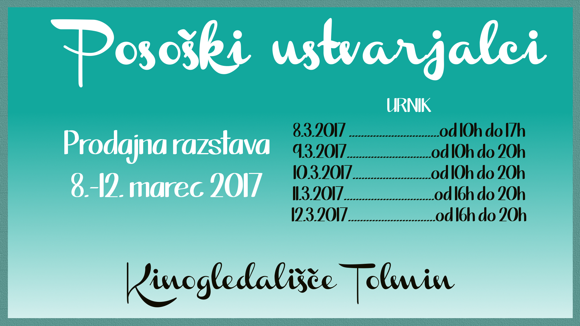 PRODAJNA RAZSTAVA POSOŠKIH USTVARJALCEV