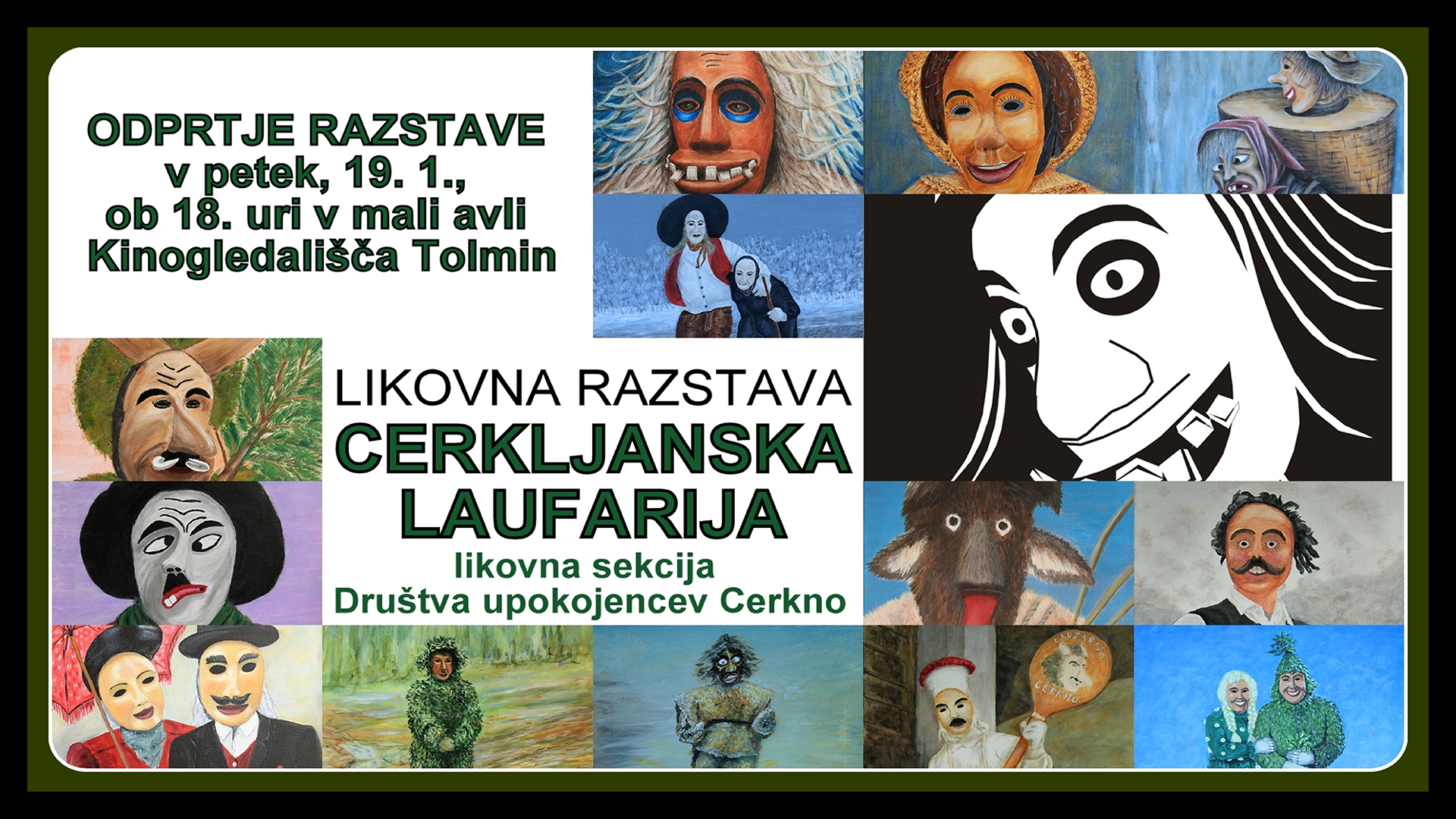 ODPRTJE LIKOVNE RAZSTAVE - CERKLJANSKA LAUFARIJA