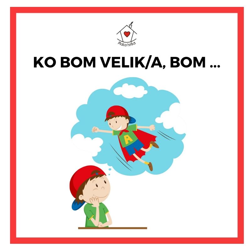 Ko bom velik/a, bom ... (delavnica za osnovnošolce)