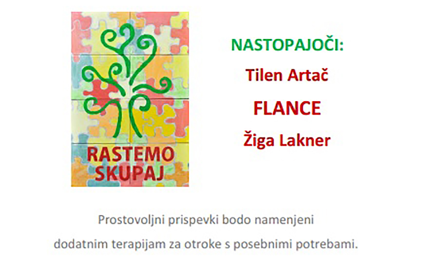 RASTEMO SKUPAJ (dobrodelna prireditev)