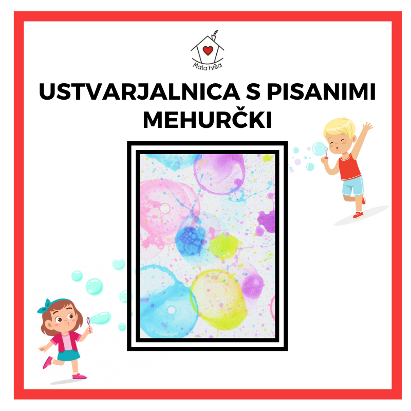 Ustvarjanje z mehurčki (delavnica za osnovnošolce)