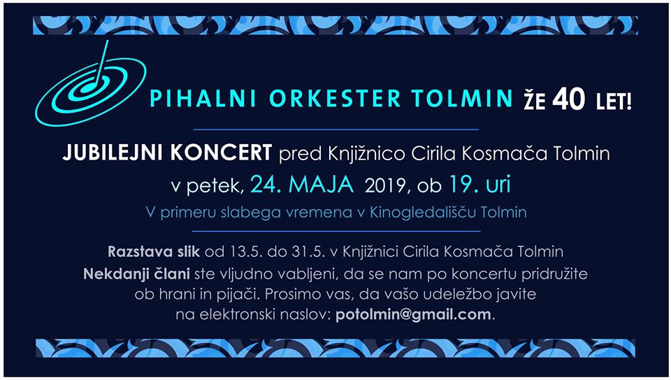 Jubilejni Koncert ob 40. obletnici Pihalnega Orkestra Tolmin